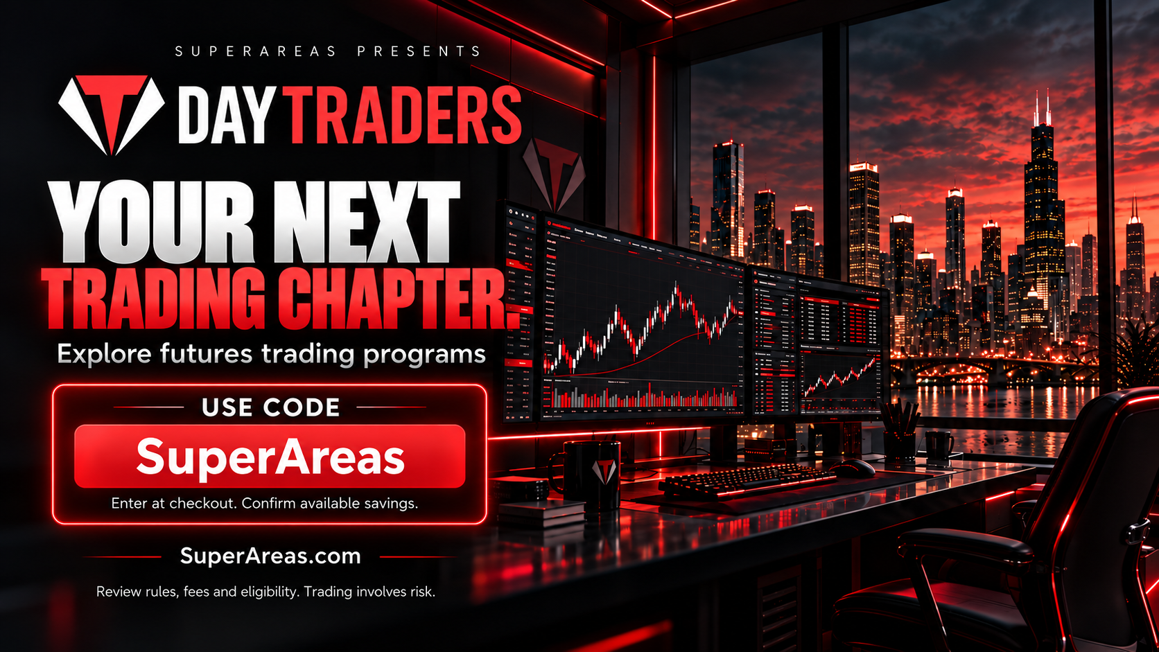 DayTraders. Use code SuperAreas